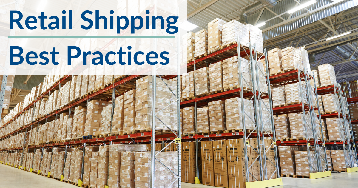 Best Practices For Retail Shippers